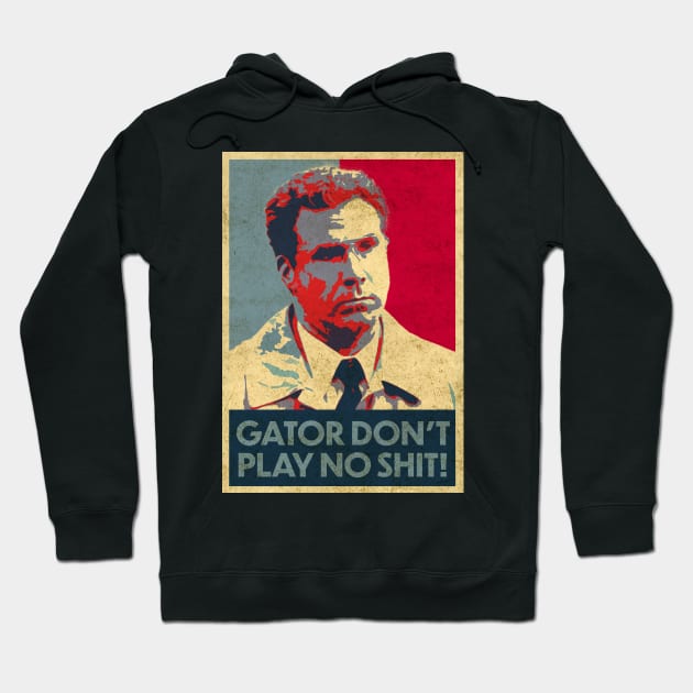 Vintage Gator Don't Play No Shit Hoodie by Fairy1x